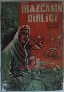 Irazca'nın Dirliği - Fakir Baykurt