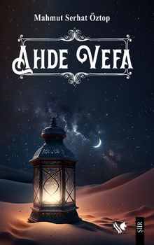 Ahde Vefa - Mahmut Serhat Öztop