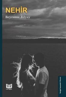 Nehir - Beyzanur Bilyay PDF İndir