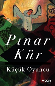 Küçük Oyuncu - Pınar Kür PDF İndir
