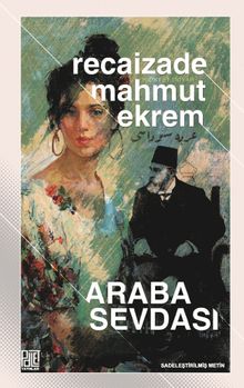 Araba Sevdası - Recaizade Mahmut Ekrem PDF İndir