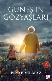 Güneş'in Gözyaşları - Pınar Yılmaz PDF İndir