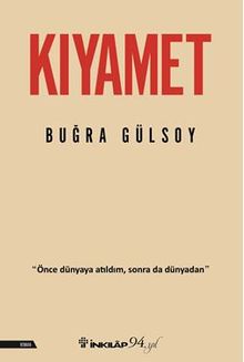 Kıyamet - Buğra Gülsoy