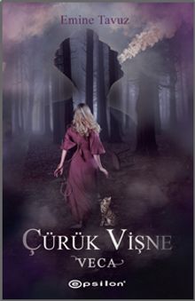 Çürük Vişne 1 - Emine Tavuz PDF İndir