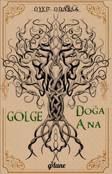 Gölge - Doğa Ana - Öykü Odabaş PDF İndir