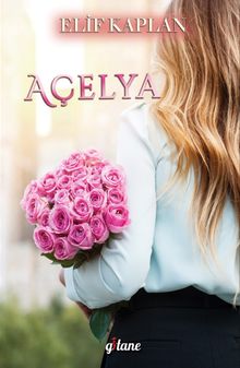 Açelya - Elif Kaplan PDF İndir