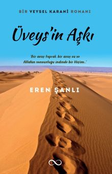 Üveys'in Aşkı - Eren Şanlı PDF İndir
