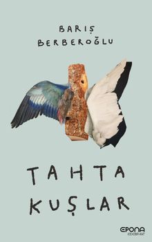 Tahta Kuşlar - Barış Berberoğlu PDF İndir