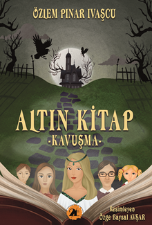 Altın Kitap - Kavuşma - Özlem Pınar İvaşçu PDF İndir