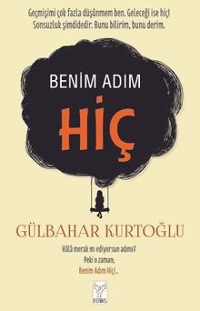 Benim Adım Hiç - Gülbahar Bilgin PDF İndir