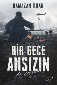 Bir Gece Ansızın - Ramazan İlhan PDF İndir