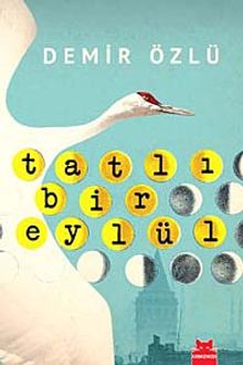 Tatlı Bir Eylül - Demir Özlü