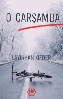 O Çarşamba - D. Layıkhan Özder PDF İndir