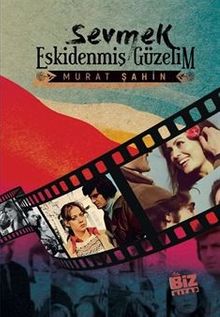 Sevmek Eskidenmiş Güzelim - Murat Şahin PDF İndir