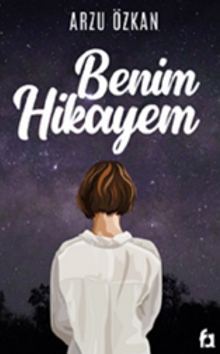 Benim Hikayem - Arzu  Özkan PDF İndir