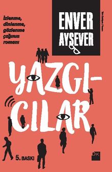 Yazgıcılar - Enver Aysever PDF İndir
