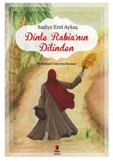 Dinle Rabia’nın  Dilinden - Sadiye Erol Aykaç PDF İndir