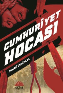 Cumhuriyet Hocası - Cumali Demirkol PDF İndir