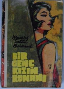 Bir Genç Kızın Romanı - Muazzez Tahsin Berkand PDF İndir