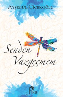 Senden Vazgeçmem PDF İndir