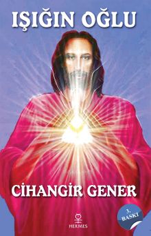 Işığın Oğlu - Cihangir Gener PDF İndir