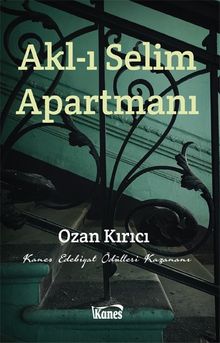 Akl-ı Selim Apartmanı - Ozan Kırıcı PDF İndir