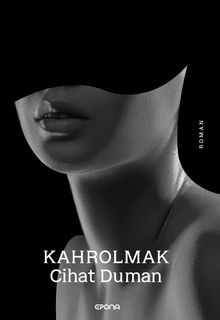 Kahrolmak - Cihat Duman PDF İndir