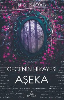 Gecenin Hikayesi - Aşeka - N. G. Kabal PDF İndir
