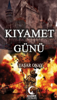 Kıyamet Günü - Yaşar Onay