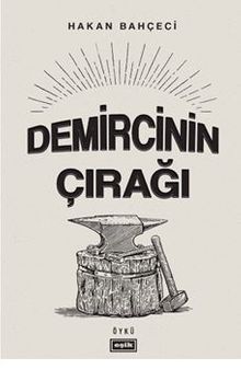 Demircinin Çırağı - Hakan Bahçeci PDF İndir