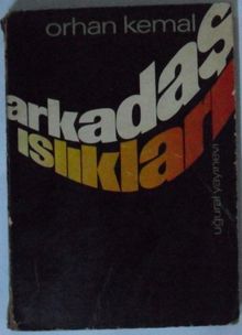 Arkadaş Islıkları Kod: 10-H-4 - Orhan Kemal