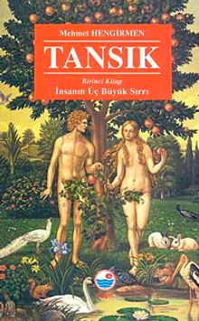Tansık 1 İnsanın Üç Büyük Sırrı - Mehmet Hengirmen PDF İndir