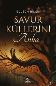 Savur Küllerini: Anka - Gülsüm Bilgin PDF İndir