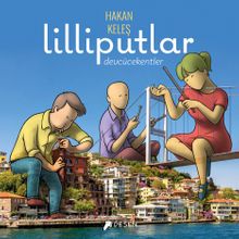 Lilliputlar: Devcücekentler - DESEN YAYINLARI PDF İndir