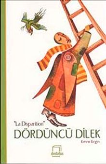 Dördüncü Dilek : La Disparition - Emre Ergin PDF İndir