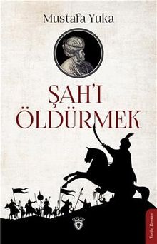 Şah'ı Öldürmek PDF İndir