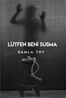 Lütfen Beni Susma PDF İndir