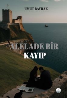 Alelade Bir Kayıp - Umut Bayrak PDF İndir