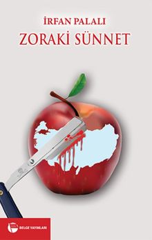 Zoraki Sünnet - İrfan Palalı PDF İndir