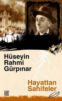Hayattan Sahifeler - Hüseyin Rahmi Gürpınar PDF İndir