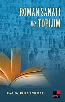Roman Sanatı ve Toplum - Durali Yılmaz PDF İndir
