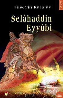 Selahaddin Eyyubi - Hüseyin Karatay PDF İndir