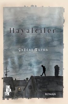 Hayalciler - Çağdaş Turan PDF İndir