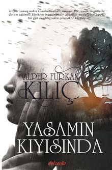Yaşamın Kıyısında - Alper Furkan Kılıç PDF İndir