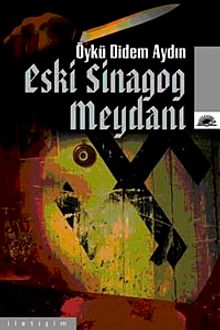 Eski Sinagog Meydanı - Öykü Didem Aydın PDF İndir