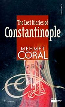 The Lost Diaries of Constantinople - Mehmet Coral PDF İndir