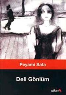 Deli Gönlüm - Peyami Safa
