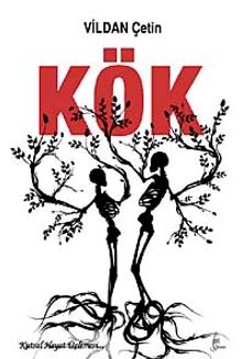 Kök - Vildan Çetin PDF İndir