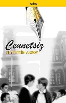Cennetsiz - Seyfettin Aksoy PDF İndir