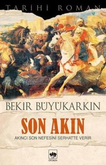 Son Akın - Bekir Büyükarkın PDF İndir